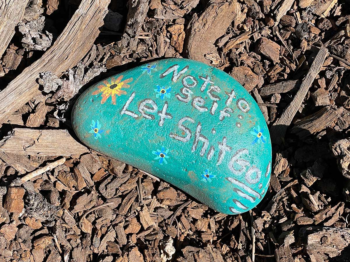 Note to Self: Let Shit Go!